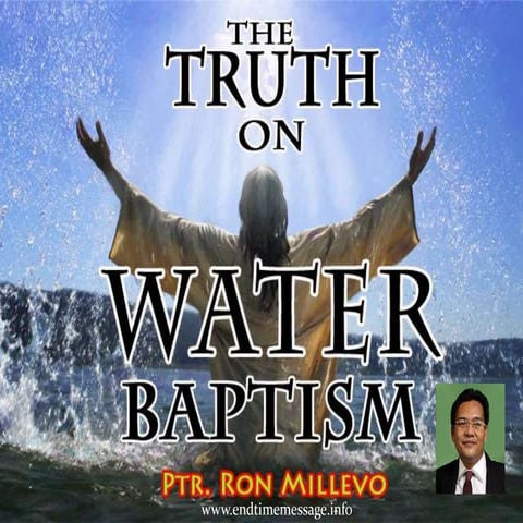 Biblical Truth On Water Baptism
