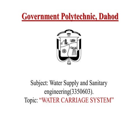 Water carriage system