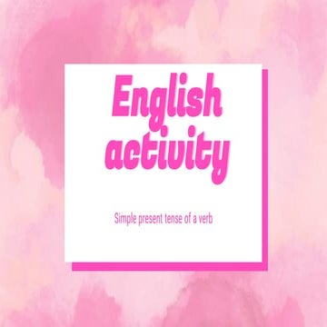 SIMPLE PRESENT TENSE OF VERBS (PPT) | PPTX