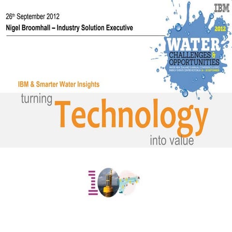 Water conference presentation   nigel broomhall ibm (final)