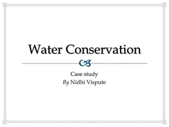 Water conservation
