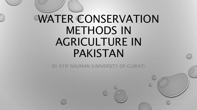 Water Conservation Methods In Agriculture In Pakistan