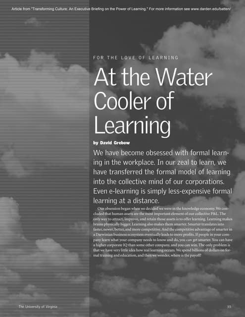 At the Water Cooler of Knowledge