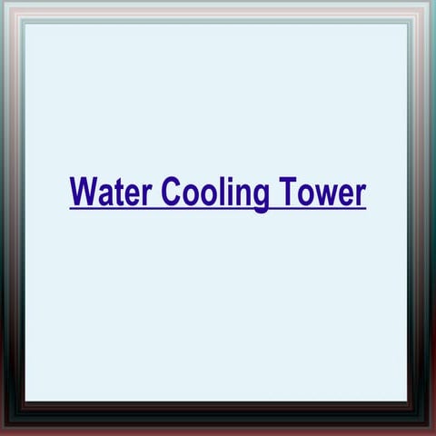 Water cooling tower