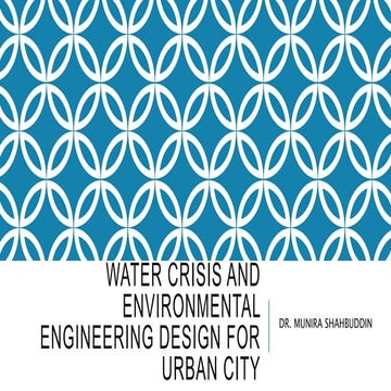 Water crisis and environmental engineering design for urban assignment