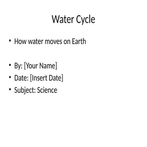 water_cycle_presentation.pptx.easy explain | PPTX
