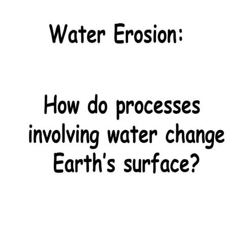 Water erosion