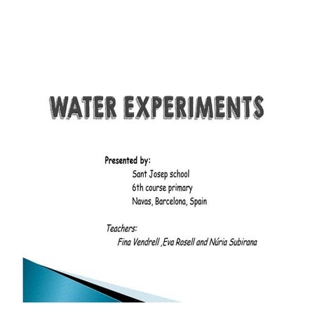 Water experiments