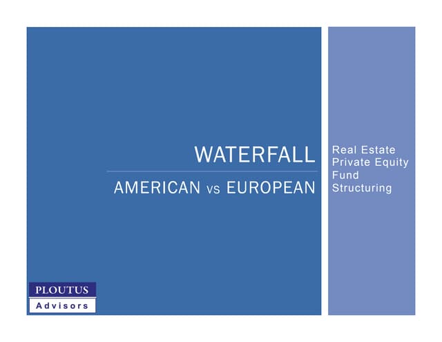 Waterfall - American vs European