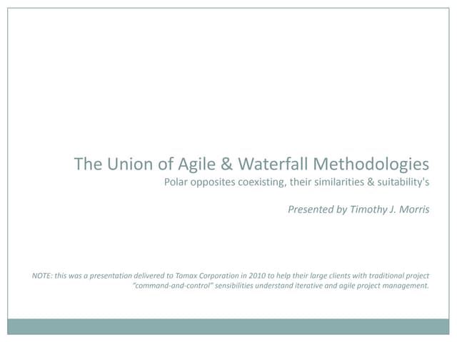 Waterfall And Agile Methodology Coexistence 2011