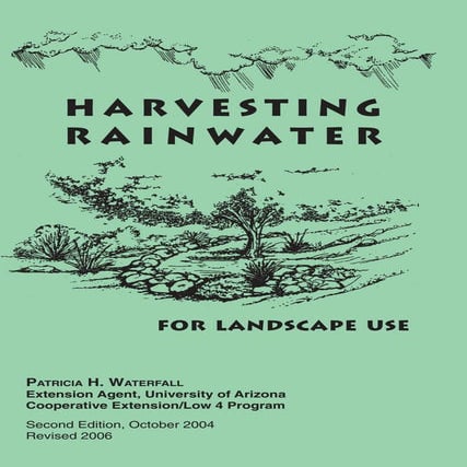 Waterfall, patricia h. (universidad de arizona)   harvesting rainwater