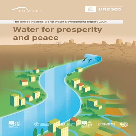 water for prosperity and peace - World Water Development Report 2024. | PDF