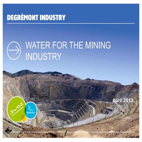 EN - Presentation Water for the Mining Industry - Degrémont Industry