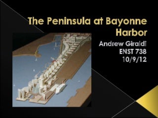 A Contextual Analysis of The Peninsula at Bayonne Harbor
