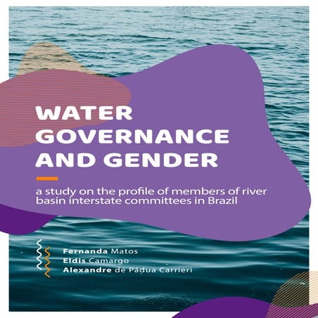 Water Governance and Gender: a study on the profile of members of river basin...