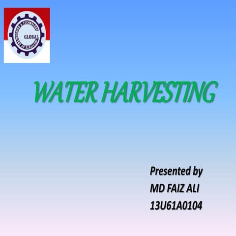 Water harvesting