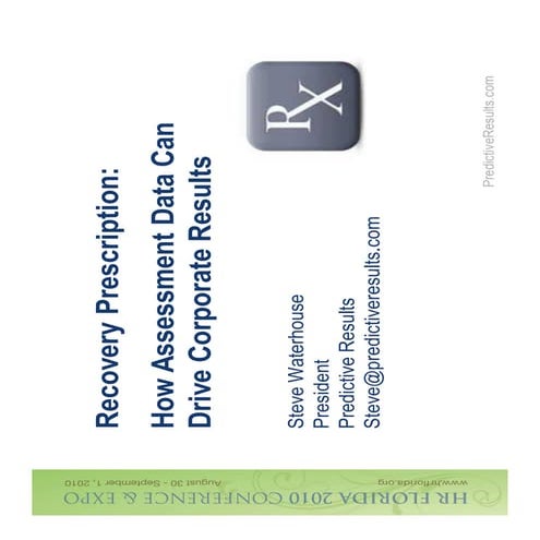 Waterhouse - Recovery Prescription:  How Assessment Data Can Drive Corporate ...