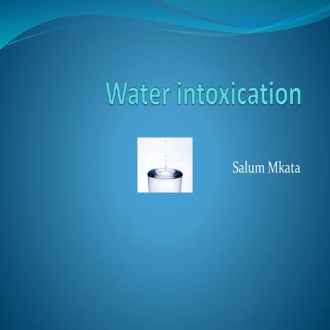 Water intoxication