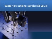 Water jet cutting service st louis 