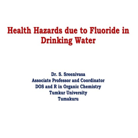 Health hazards due to fluoride in Drinking Water