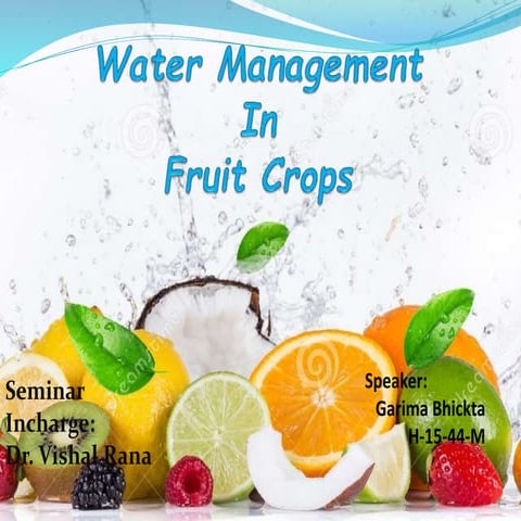 Water management of fruit crops