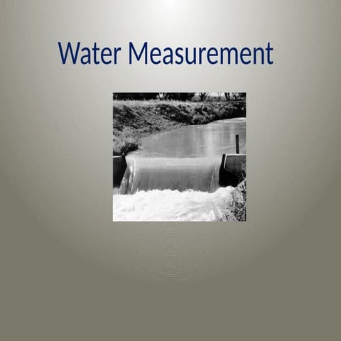 WaterMeasurement agriculture- Lect-10.pptx
