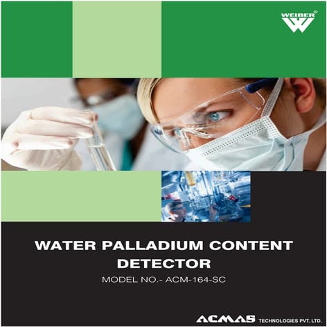 Water Palladium Content Detector by ACMAS Technologies Pvt Ltd.