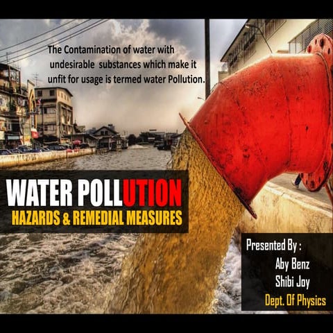 WATER POLLUTION - HUMAN IMPACT & REMEDIES (Benz Jr.)