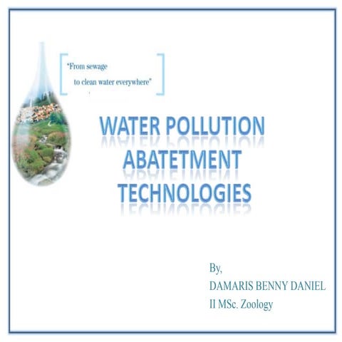 Water pollution abatement technology
