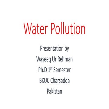 Water pollution by waseeq ur rehman