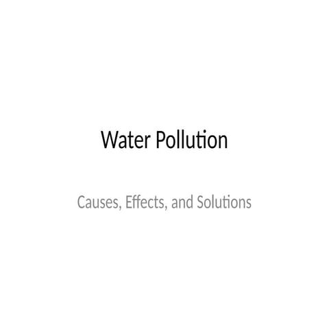 Water_Pollution_Presentation_impact on environment.pptx