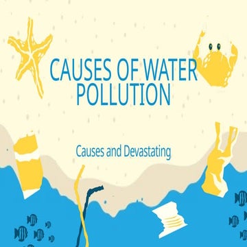 Water Pollution Understanding Its Causes and Devastating Impact on Global Eco...
