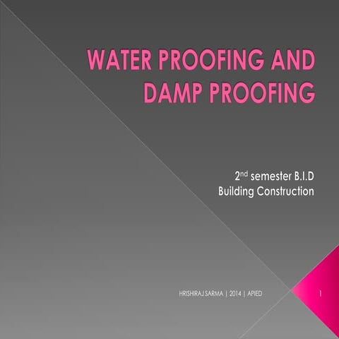 Water proofing and damp proofing