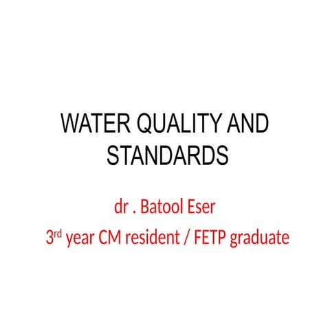 Water quality and standards batool.pptx