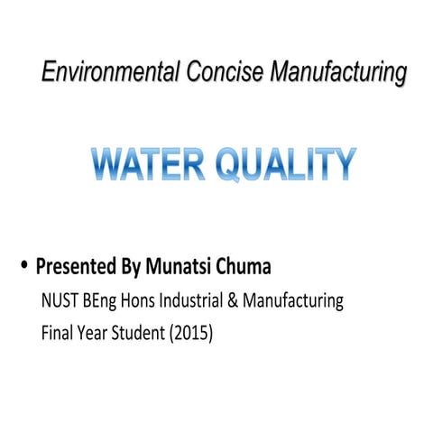 Water quality ,environmental concious manufacturing