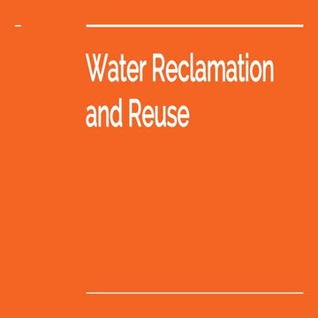 Water reclamation and reuse