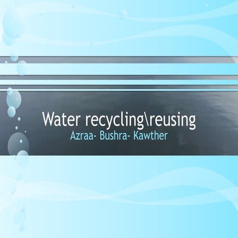 Water recycling System