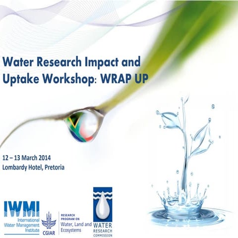 Water Research Impact and Uptake Workshop   wrap up