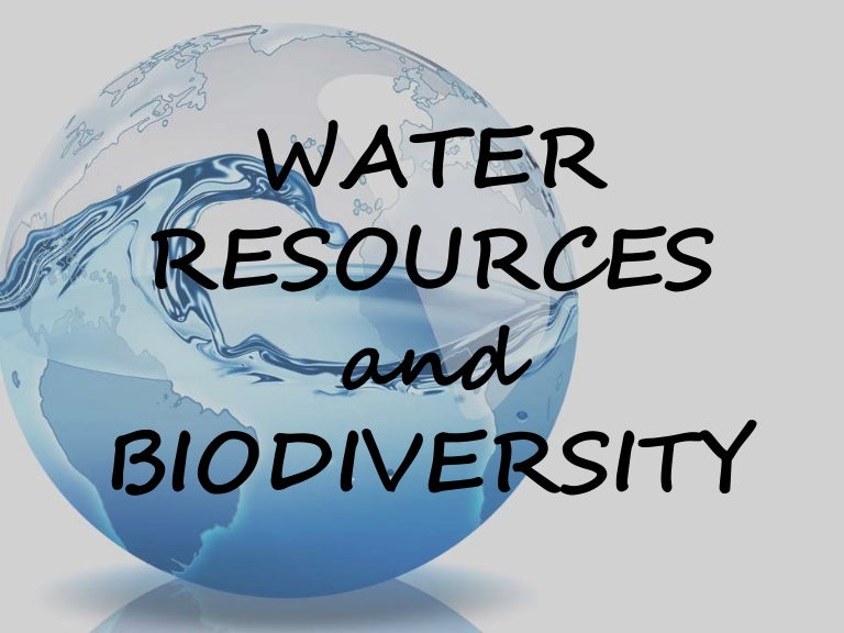 Water resources and biodiversity (WATERSHED)