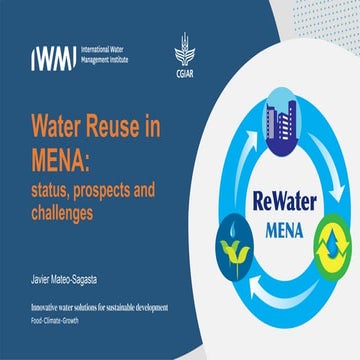 Water reuse in MENA: Status, prospects and challenges 