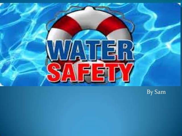 Water Safety