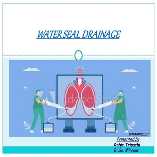 Water seal drainage PPT