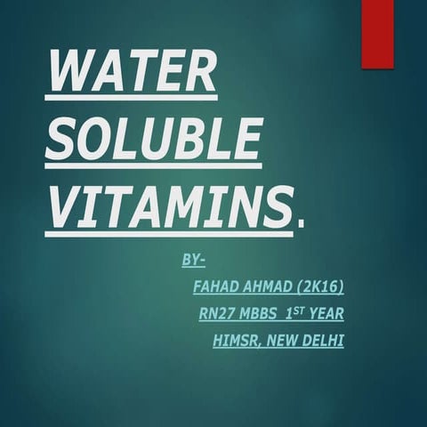 WATER SOLUBLE VITAMINS.