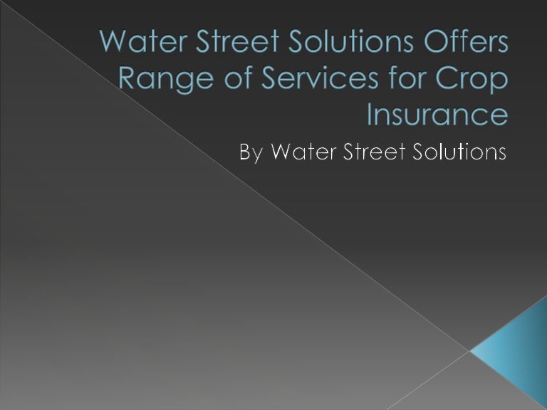 Water Street Solutions Offers Range of Services for Crop