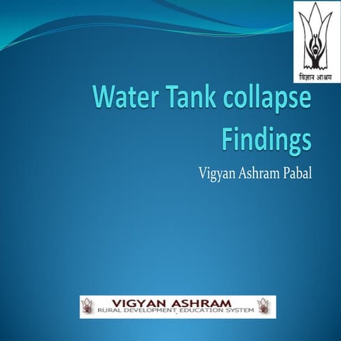 Water tank collapse findings