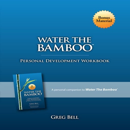 Water The Bamboo Personal Development Workbook
