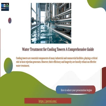 Water Treatment for Cooling Towers_ A Comprehensive Guide.pptx
