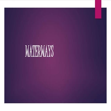 Waterways