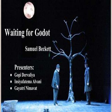 'Wating for Godot' by Samuel Beckett