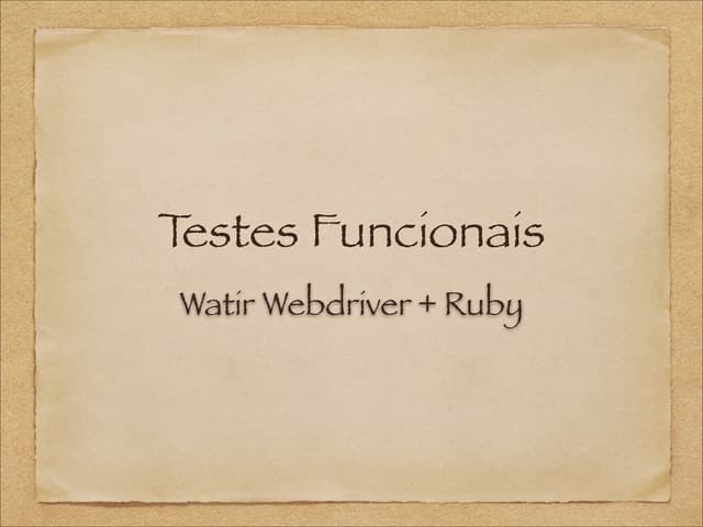 Apresentação de Ruby com Watir webdriver